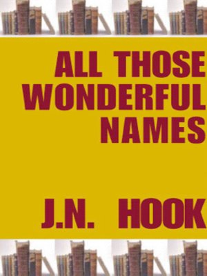 cover image of All Those Wonderful Names